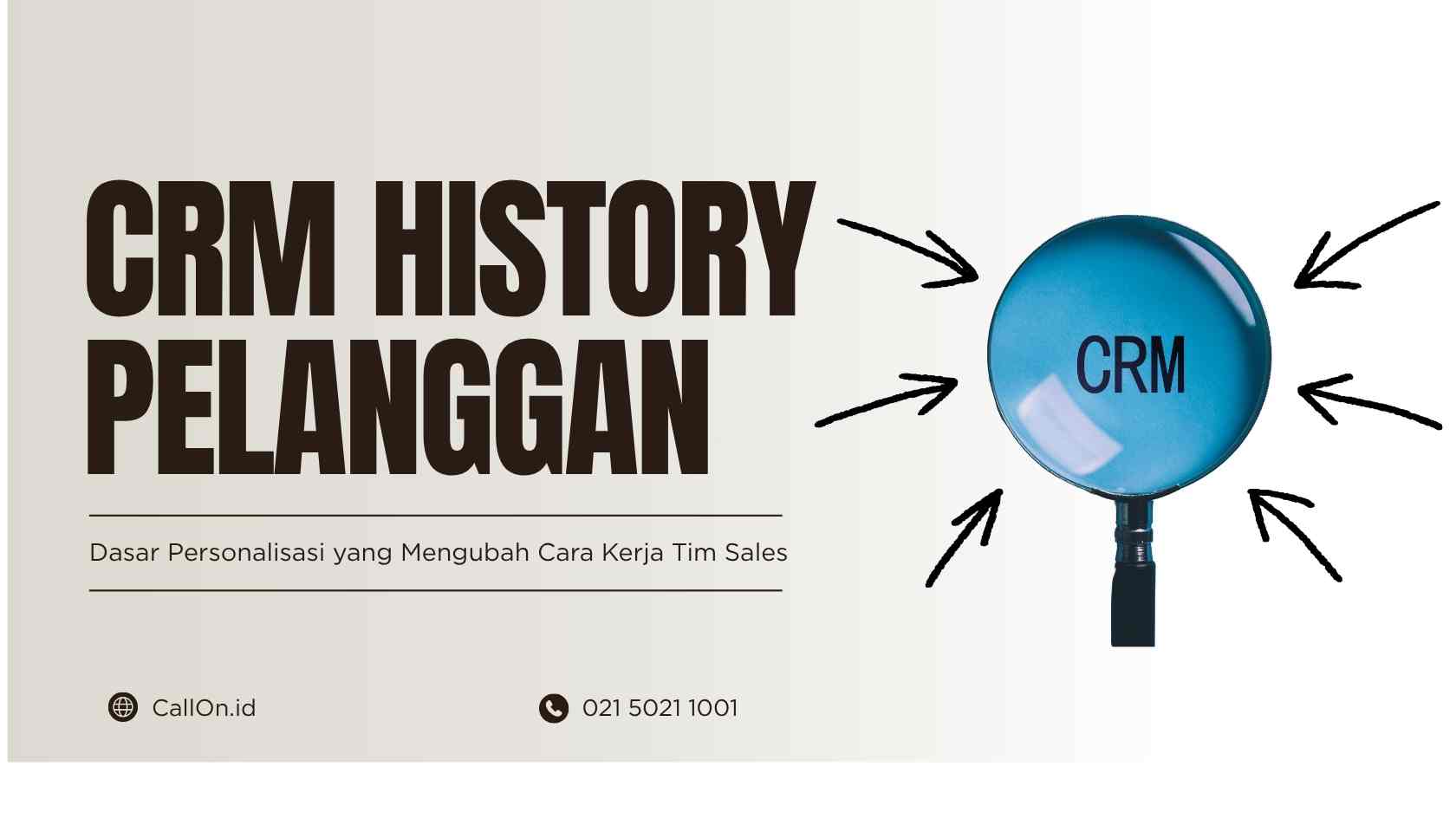CRM History Pelanggan: Dasar Personalisasi yang Mengubah Cara Kerja Tim Sales